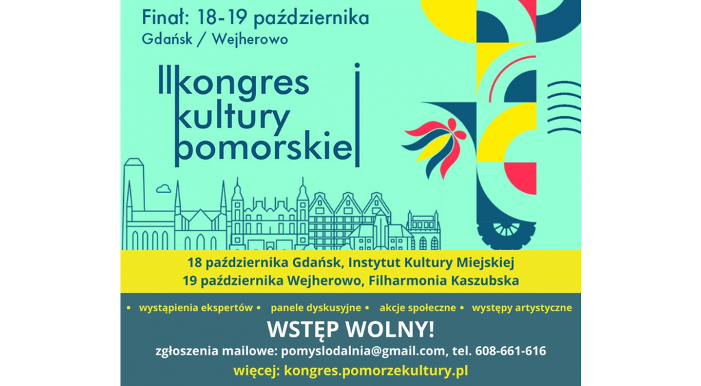 Finał II Kongresu Kultury Pomorskiej w Gdańsku i w Wejherowie