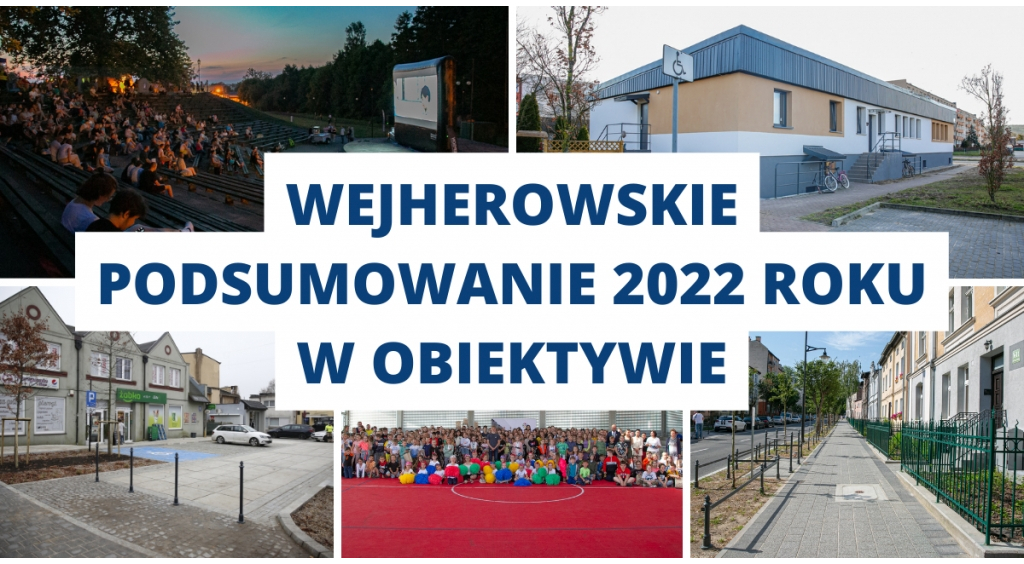 Wejherowskie podsumowanie 2022 roku w obiektywie