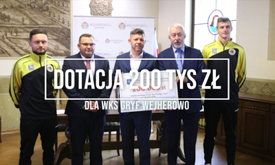 200 tys zł dla WKS Gryf Wejherowo