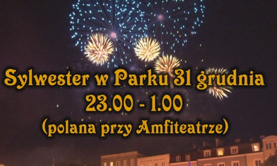 Prezydent Miasta Wejherowa oraz Wejherowskie Centrum Kultury zapraszają na Sylwester w Parku.