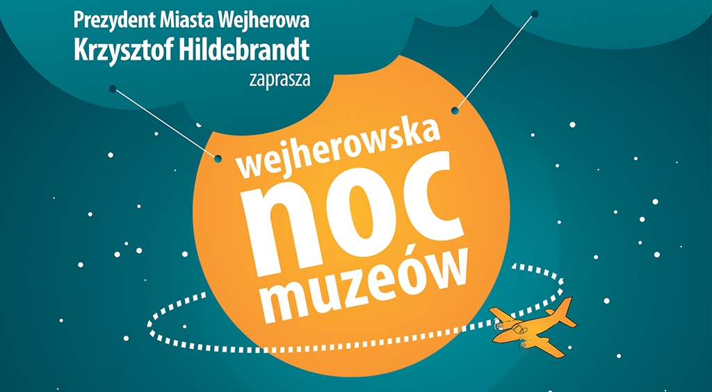 Wejherowska Noc Muzeów już w najbliższą sobotę 20 maja!