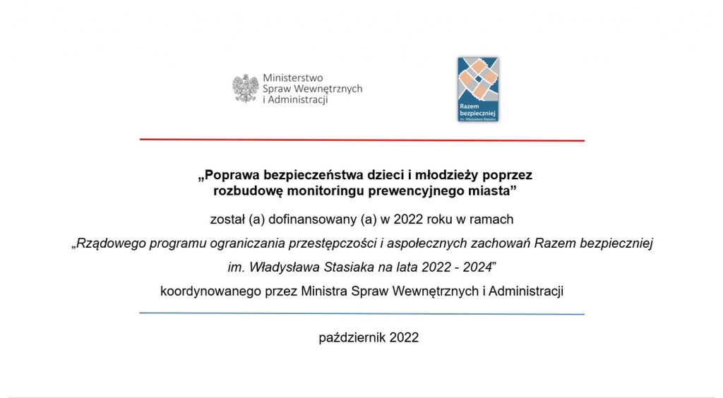 Poprawa bezpieczeństwa dzieci i młodzieży po przez rozbudowę monitoringu prewencyjnego miasta