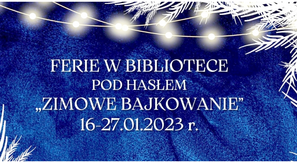 Ferie zimowe w bibliotece