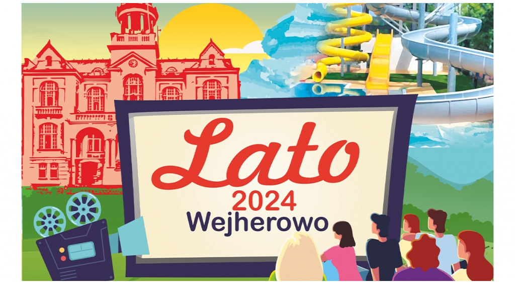 Lato 2024 Wejherowo - artystycznie, rekreacyjnie i z nutką historii w tle 