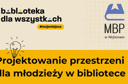 Warsztaty z projektowania przestrzeni dla młodzieży w bibliotece