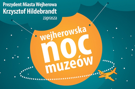 Wejherowska Noc Muzeów już w najbliższą sobotę 20 maja!