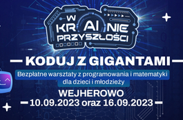 Jak najlepiej zapoznać dziecko ze sztuczną inteligencją? Dzięki bezpłatnym warsztatom - Koduj z Gigantami